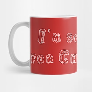 I’m so ready for Christmas. #2 Mug